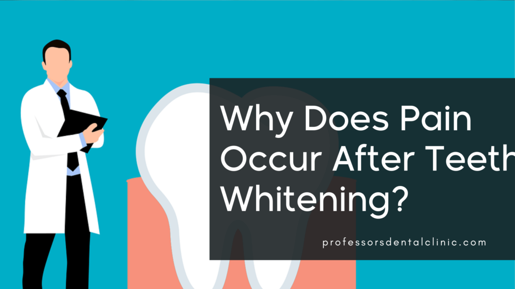 Pain After Teeth Whitening: What You Need to Know